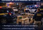 Ações integradas reforçam combate ao contrabando na fronteira
