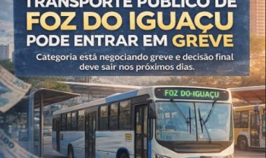 TRANSPORTE PÚBLICO DE FOZ DO IGUAÇU PODE ENTRAR EM GREVE NOS PRÓXIMOS DIAS