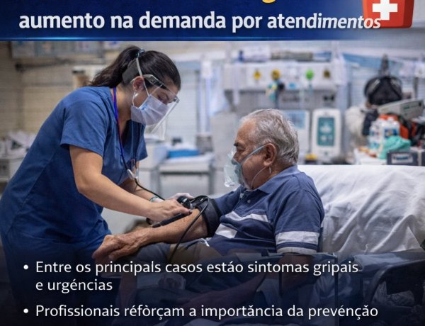 Unidades de saúde registram aumento na demanda por atendimentos