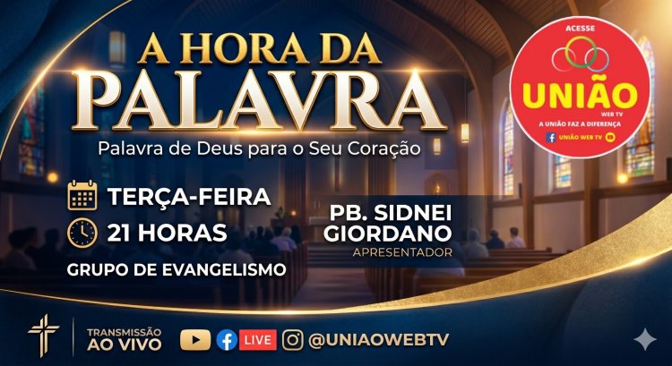 UNIÃO WEB TV ANUNCIA NOVA PROGRAMAÇÃO COM FOCO EM FÉ E PALAVRA DE DEUS