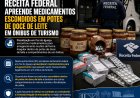 Receita Federal apreende medicamentos escondidos em potes de doce de leite em ônibus de turismo