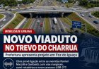Prefeitura apresenta projeto de novo viaduto no Trevo do Charrua em Foz do Iguaçu