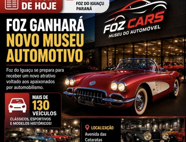 Foz do Iguaçu ganhará novo museu automotivo com mais de 130 veículos